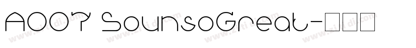A007 SounsoGreat字体转换